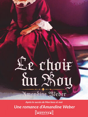 cover image of Le Choix du Roy